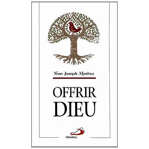 Emprunter Offrir Dieu livre