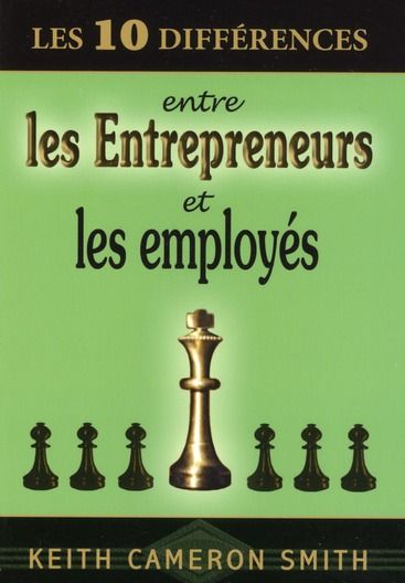 Emprunter Les 10 différences entre les entrepreneurs et les employés livre