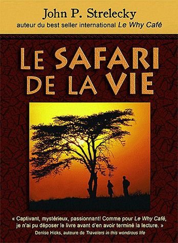 Emprunter Le safari de la vie livre