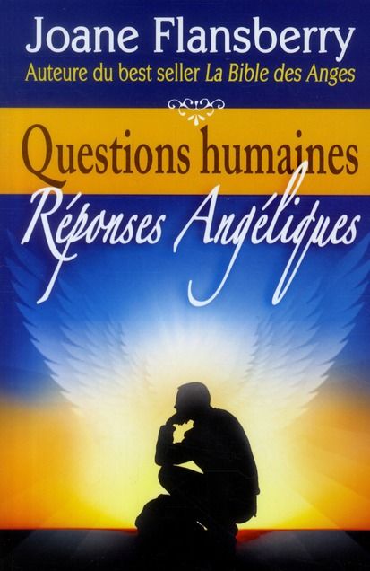 Emprunter Questions humaines Réponses angéliques livre