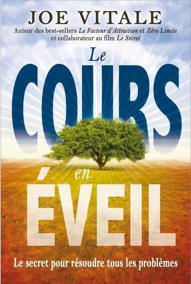 Emprunter Le cours en éveil. Le secret pour résoudre tous les problèmes livre