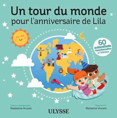 Emprunter Un tour du monde pour l'anniversaire de Lila livre