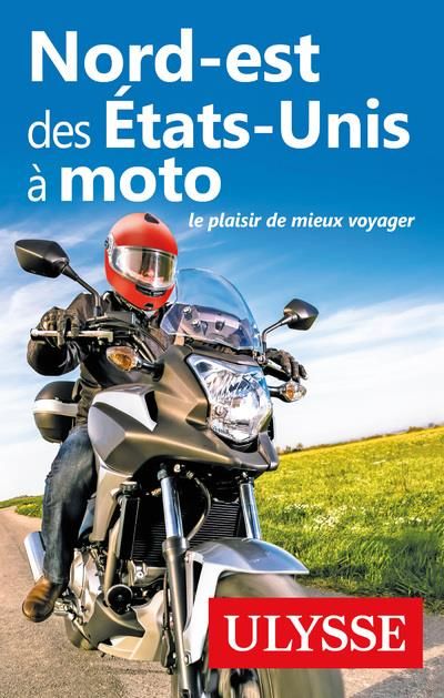 Emprunter Le nord-est des Etats-Unis à moto livre