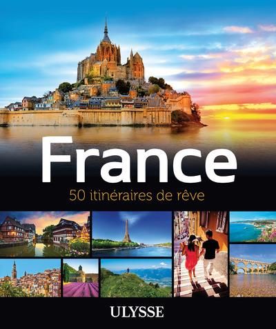 Emprunter France. 50 itinéraires de rêve livre