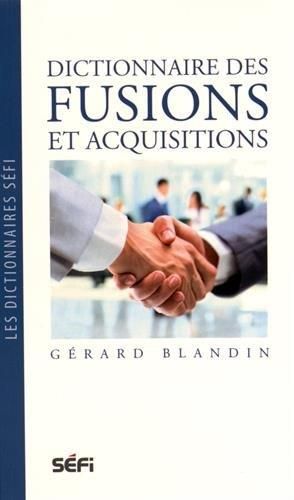 Emprunter Dictionnaire des fusions et acquisitions livre