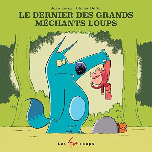 Emprunter Le dernier des grands méchants loups livre