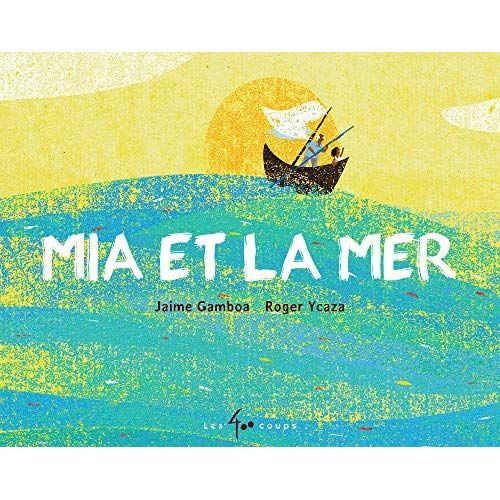 Emprunter Mia et la mer livre