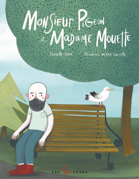 Emprunter Monsieur Pigeon et madame Mouette livre