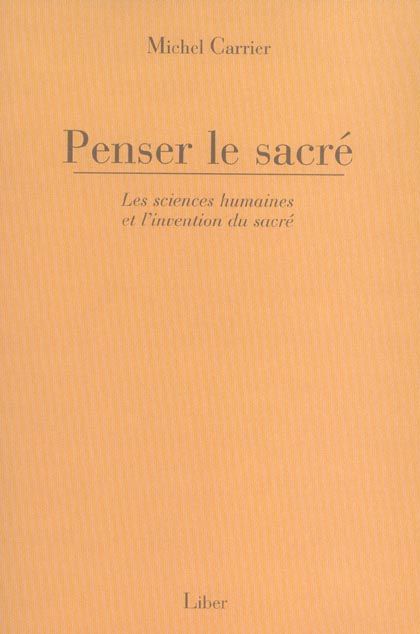 Emprunter Penser le sacré. Les sciences humaines et l'invention du sacré livre