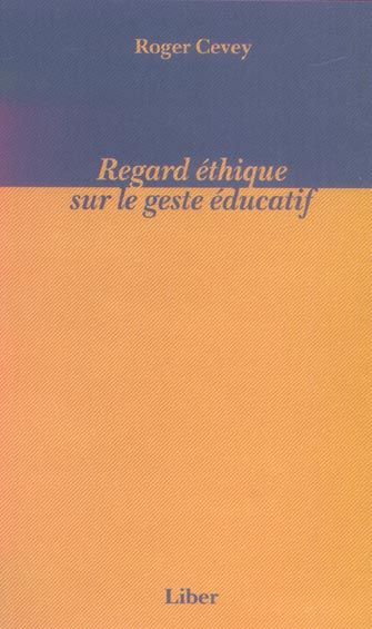 Emprunter Regard éthique sur le geste éducatif livre