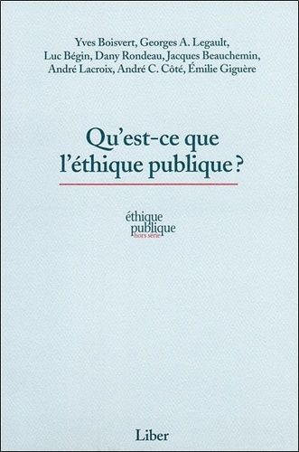 Emprunter Ethique publique Hors-série : Qu'est-ce que l'éthique publique ? livre