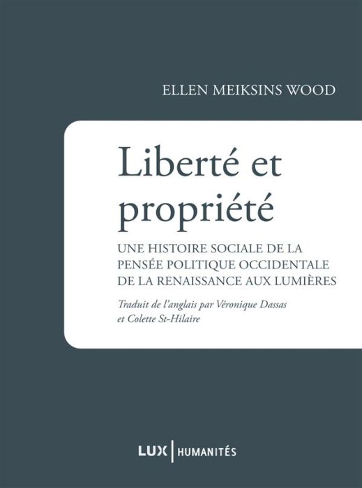 Emprunter Liberté et propriété. Une histoire sociale de la pensée politique occidentale de la Renaissance aux livre