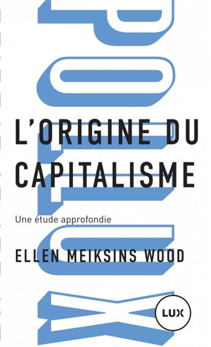 Emprunter L'origine du capitalisme. Une étude approfondie livre