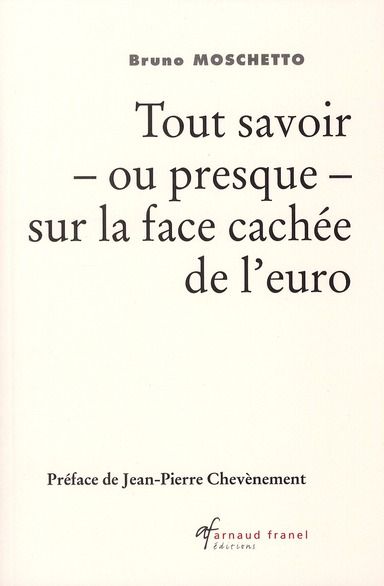 Emprunter Tout savoir ou presque sur la face cachée de l'euro livre