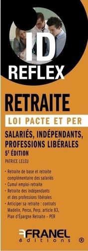 Emprunter Retraite, Loi Pacte et PER. Salariés, indépendants, professions libérales, 5e édition livre