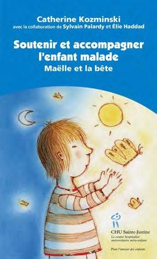 Emprunter Soutenir et accompagner l'enfant malade. Maëlle et la Bête livre