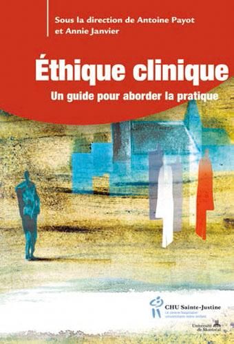 Emprunter Ethique clinique. Un guide pour aborder la pratique livre