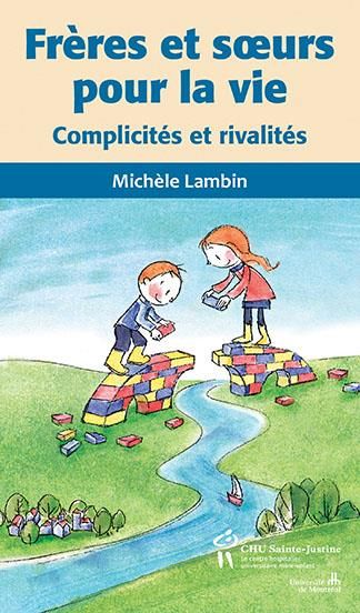 Emprunter Frères et soeurs pour la vie. Complicités et rivalités livre