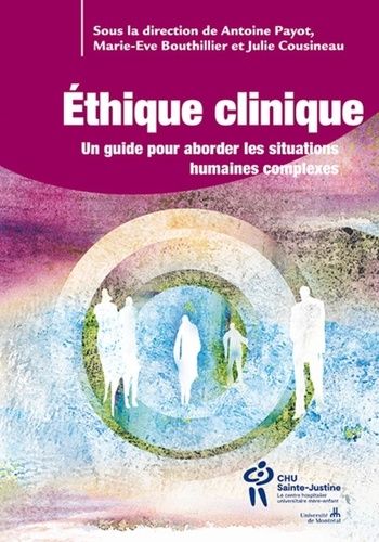 Emprunter Ethique clinique. Un guide pratique pour les situations complexes livre