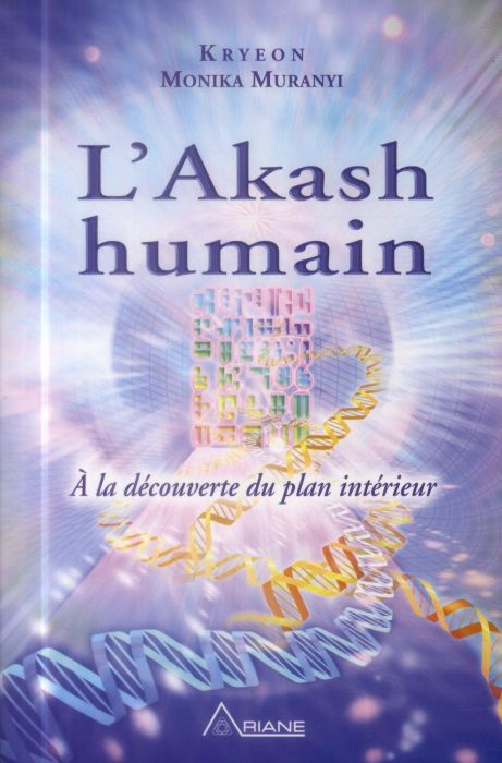 Emprunter L'Akash humain. A la découverte du plan intérieur livre