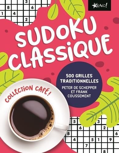 Emprunter Sudoku classique. 500 grilles traditionnelles livre