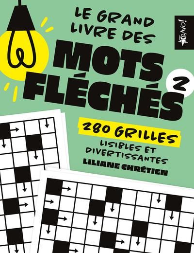 Emprunter Le grand livre des mots fléchés 2 livre