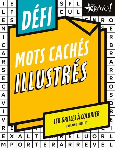 Emprunter Défi Mots cachés illustrés. 150 grilles à colorier livre