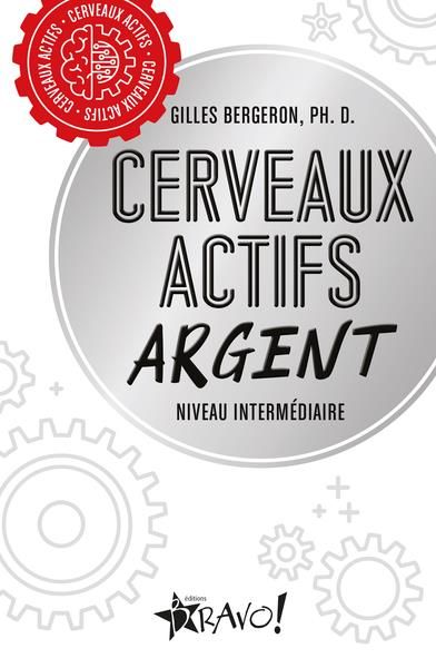 Emprunter Cerveaux actifs Argent. Niveau intermédiaire livre