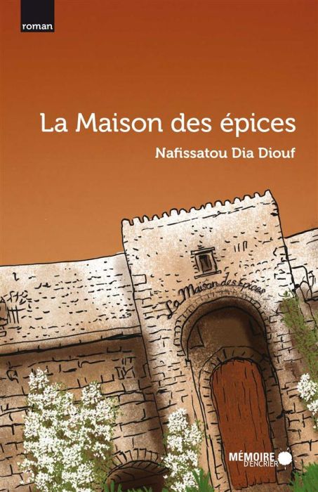 Emprunter La Maison des épices livre