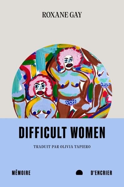 Emprunter Difficult Women livre