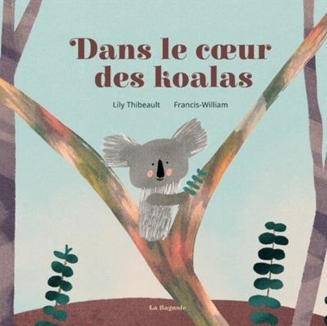 Emprunter Dans le coeur des koalas livre