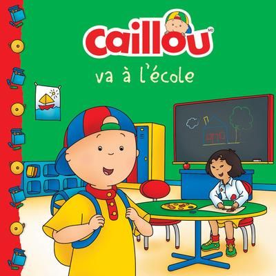 Emprunter Caillou va à l'ecole livre