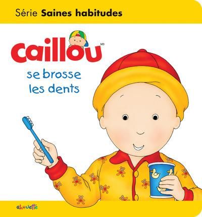 Emprunter Caillou se brosse les dents livre