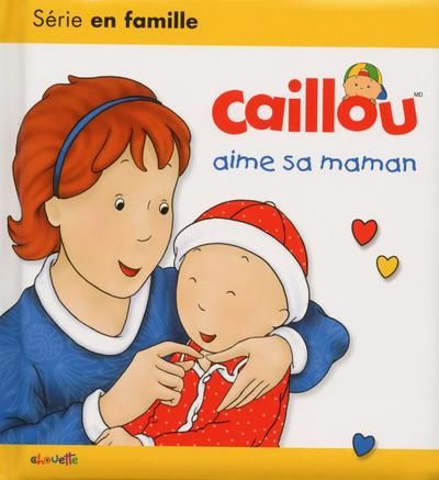 Emprunter Caillou aime sa maman livre