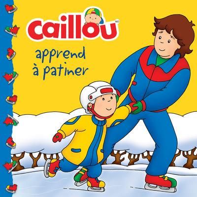 Emprunter Caillou apprend à patiner livre