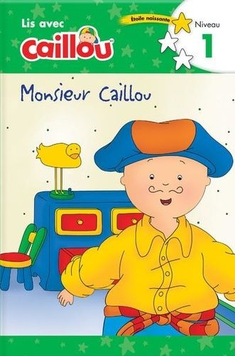 Emprunter Monsieur Caillou. Niveau 1 livre