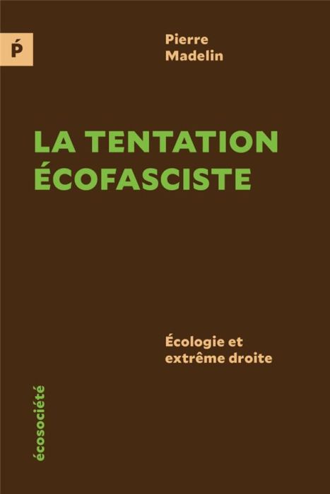 Emprunter La tentation écofasciste. Ecologie et extrême droite livre