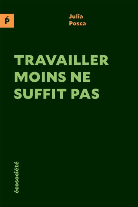 Emprunter Travailler moins ne suffit pas livre