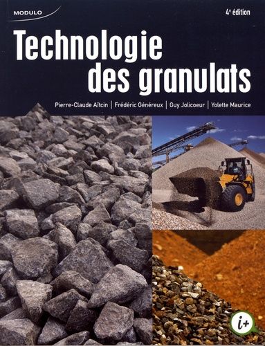 Emprunter Technologie des granulats. 4e édition livre