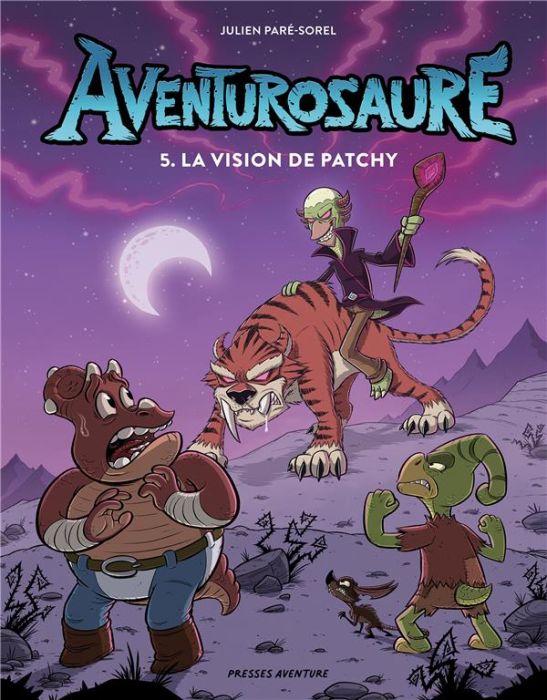 Emprunter Aventurosaure - Tome 5 - Aventurosaure, tome 5 La vision de Patchy livre