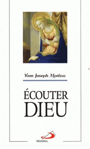 Emprunter Ecouter dieu livre