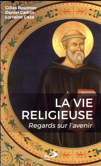 Emprunter La vie religieuse. Regards sur l'avenir livre