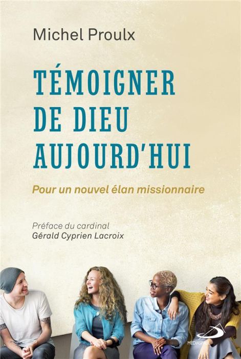 Emprunter Témoigner de Dieu aujourd'hui. Pour un nouvel élan missionnaire livre