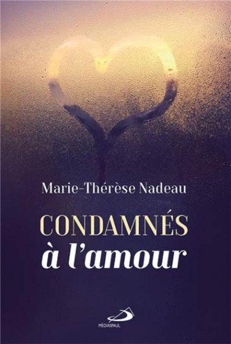 Emprunter Condamnés à l'amour livre