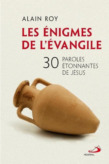 Emprunter ÉNIGMES DE L'ÉVANGILE (LES). 30 PAROLES ÉTONNANTES DE JÉSUS livre