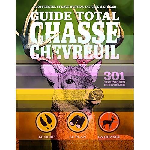 Emprunter Guide total chasse chevreuil. 301 techniques essentielles livre