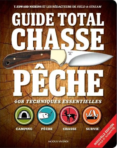 Emprunter Guide total chasse pêche. Edition revue et augmentée livre