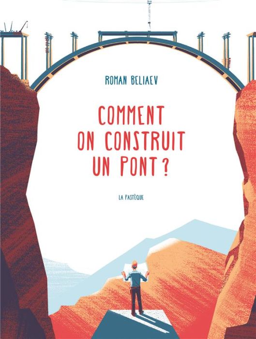 Emprunter Comment construire un pont ? livre