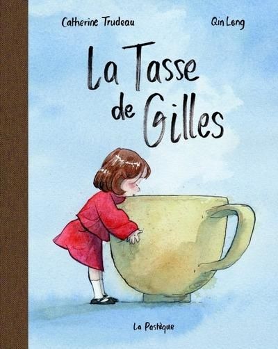 Emprunter La Tasse de Gilles livre