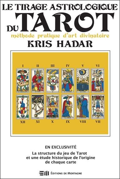 Emprunter Le tirage astrologique du tarot - Méthode pratique d'art divinatoire livre